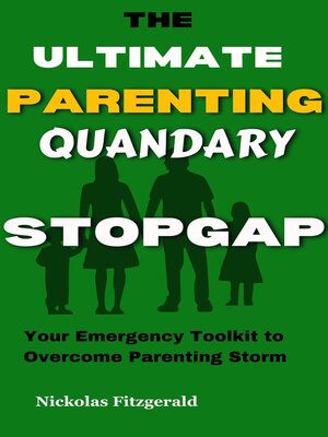 cover image of Ultimate Parenting Quandary Stopgap